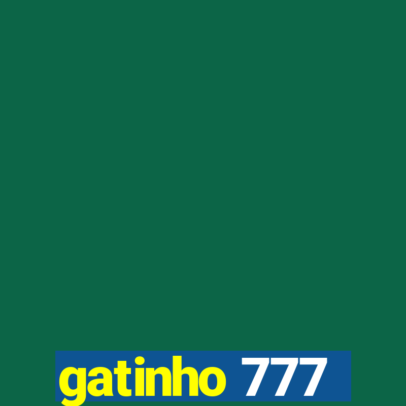 gatinho 777